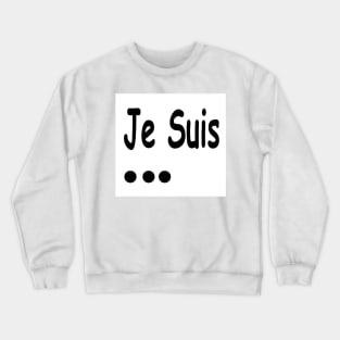 Je Suis Charlie Crewneck Sweatshirt